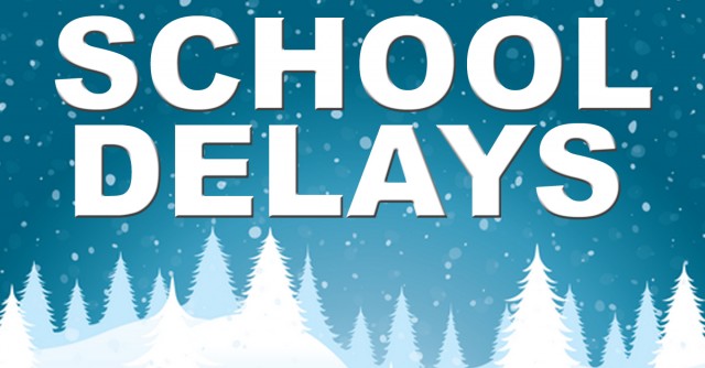 School Delays for Monday, February 3, 2020