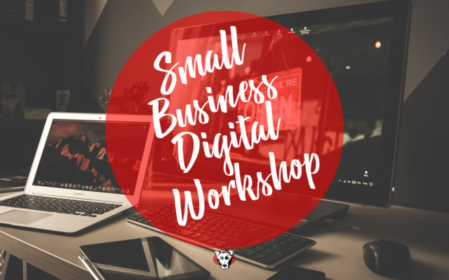 Small Business Digital Workshop