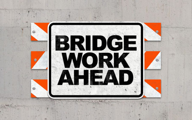 Bridge maintenance this week will bring closures of the Riverside Bridge