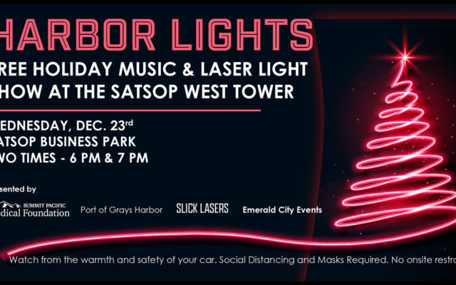 Harbor Lights: free holiday music & laser light show at Satsop Business Park