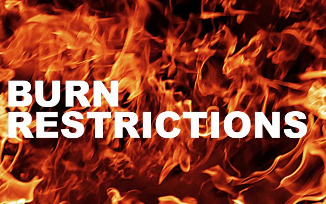 County wide burn restrictions put in place